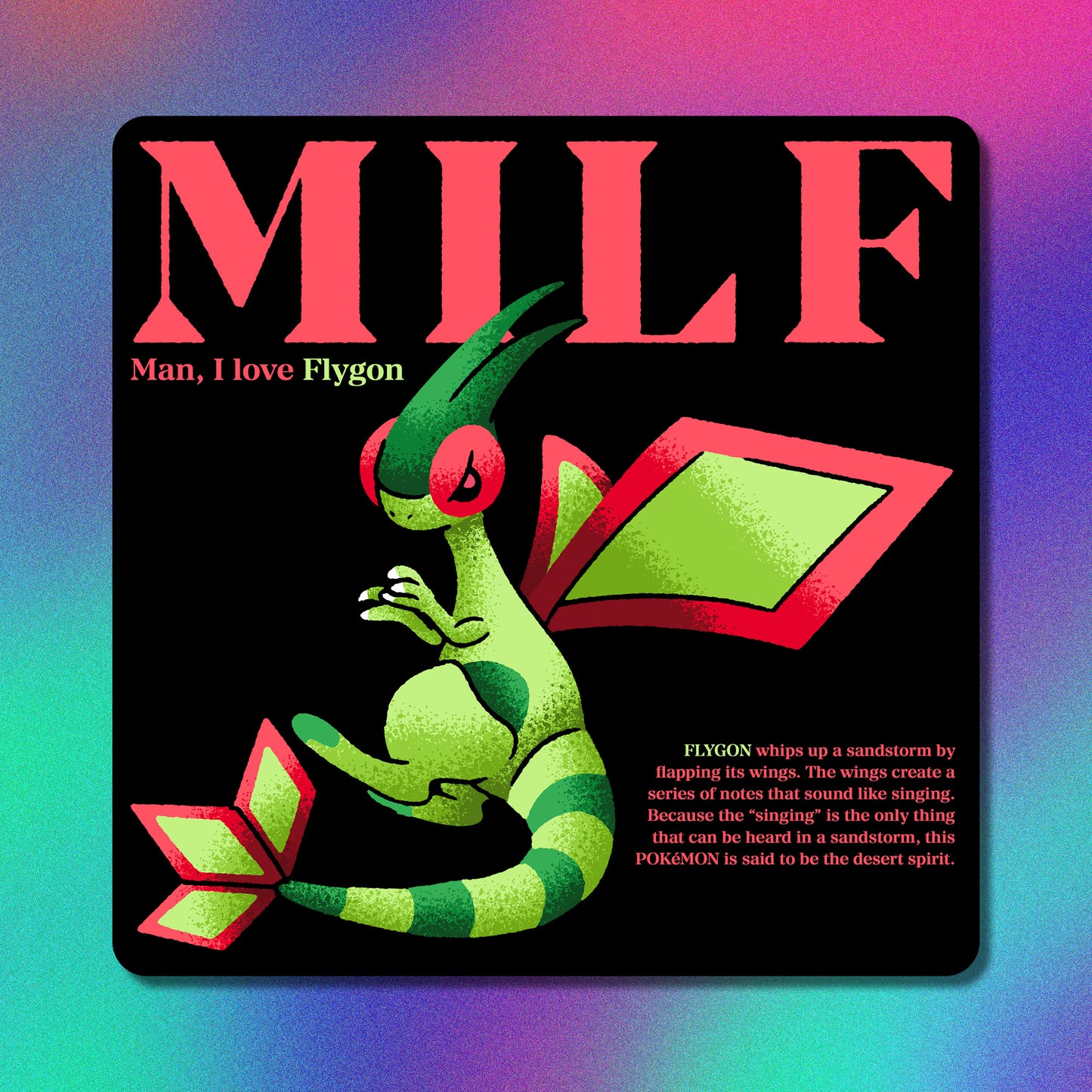 Man, I Love Flygon Vinyl Sticker