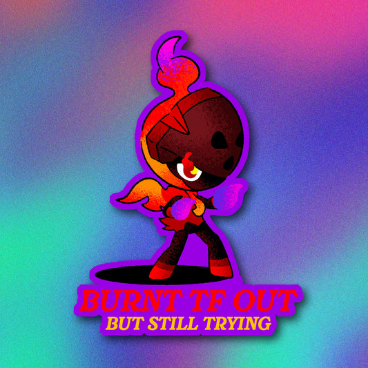 Charcadet Burnt tf Out Vinyl Sticker