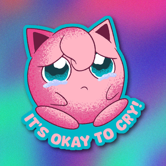 It's Okay to Cry! Jigglypuff Vinyl Sticker