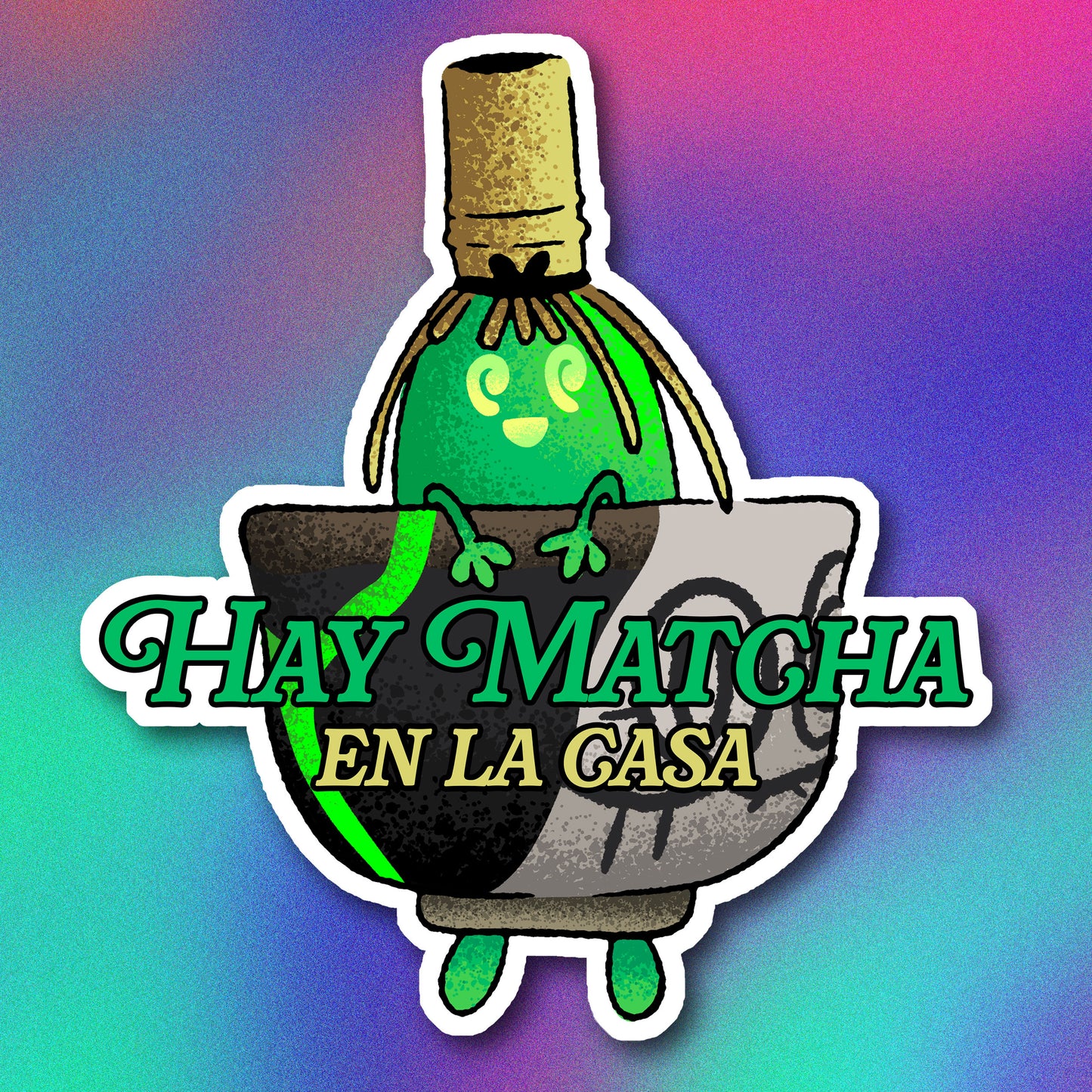 Sinistcha Hay Matcha en la Casa Vinyl Sticker