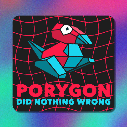 Porygon Did Nothing Wrong Vinyl Sticker