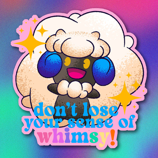 Don't Lose Your Sense of Whimsy! Whimsicott Vinyl Sticker