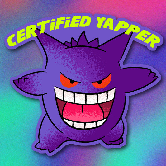 Gengar Certified Yapper Vinyl Sticker